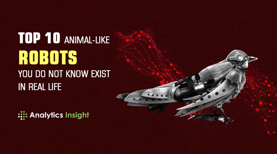 analyticsinme's tweet image. 𝗧𝗼𝗽 𝟭𝟬 𝗔𝗻𝗶𝗺𝗮𝗹-𝗟𝗶𝗸𝗲 𝗥𝗼𝗯𝗼𝘁𝘀 𝗬𝗼𝘂 𝗱𝗼 𝗻𝗼𝘁 𝗞𝗻𝗼𝘄 𝗘𝘅𝗶𝘀𝘁 𝗶𝗻 𝗥𝗲𝗮𝗹 𝗟𝗶𝗳𝗲
zurl.co/zkrk 
#AnimalRobots #Robots #Robotics #RealisticAnimalRobots #ArtificialIntelligence #TopAnimalLikeRobots #AI #AINews #AnalyticsInsight