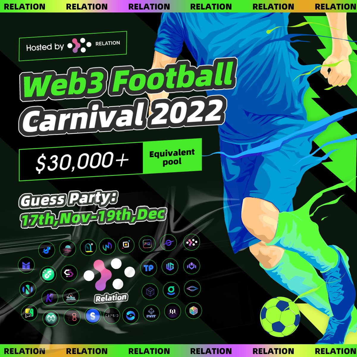 ⚽️#Web3 Football Carnival 2022 is coming

🏆28+ Top Web3 brands offering an Equivalent Pool up to💲30,000
🎁#NFT #Giveaway &amp; #SemanticSBT release keep coming in a row

An unprecedented #FOOTBALL GUESS PARTY💥
🥁Launch on 17th Nov
☑️Follow <a href="/relationlabs/">Relation</a> &amp; our partners to catch up!