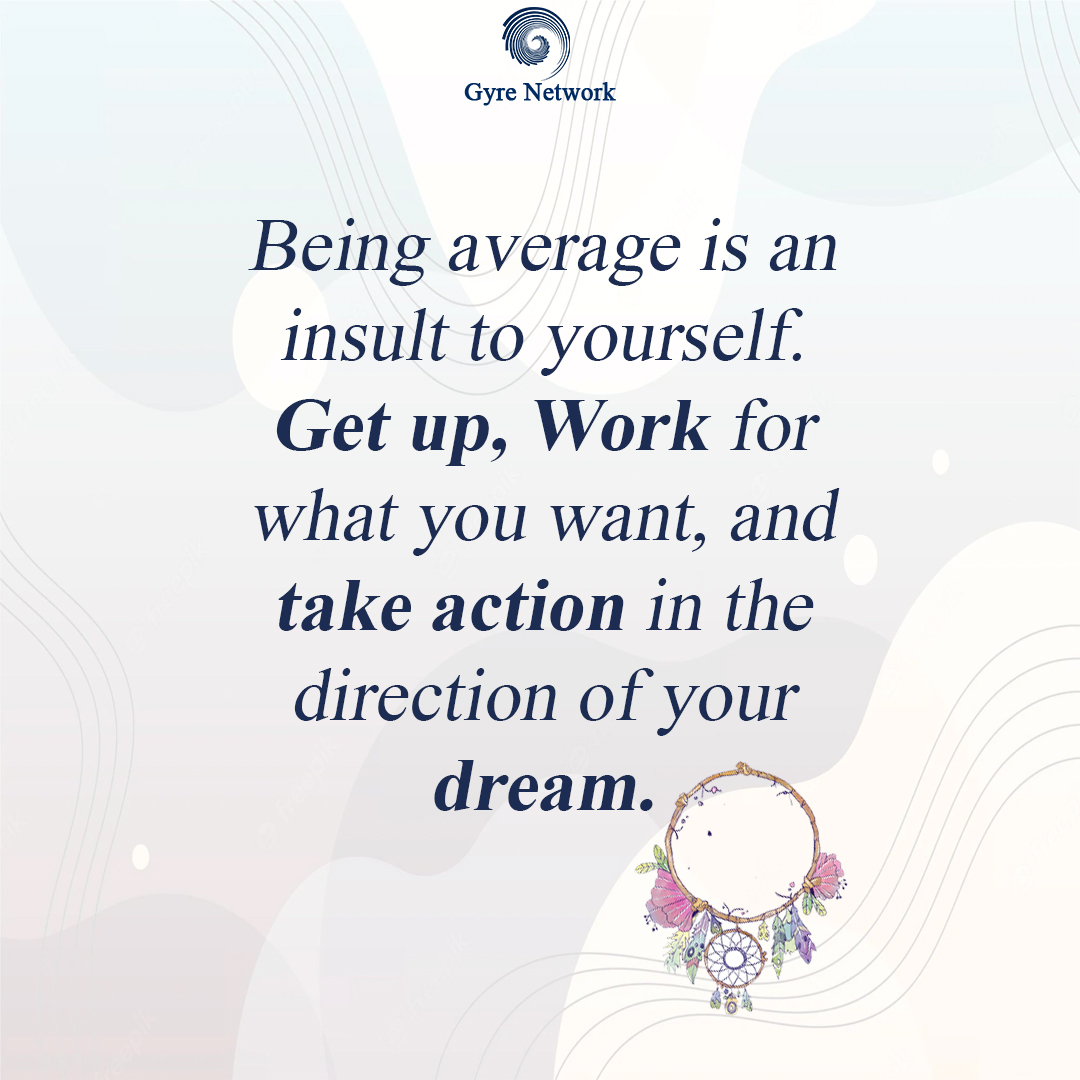 gyretoken's tweet photo. Quotes of the day....๐
.
.
.
#beingaverage #getup #work #takeaction #dream #mlm #networkmarketing #GyreNetwork https://t.co/M6niAliTUF
