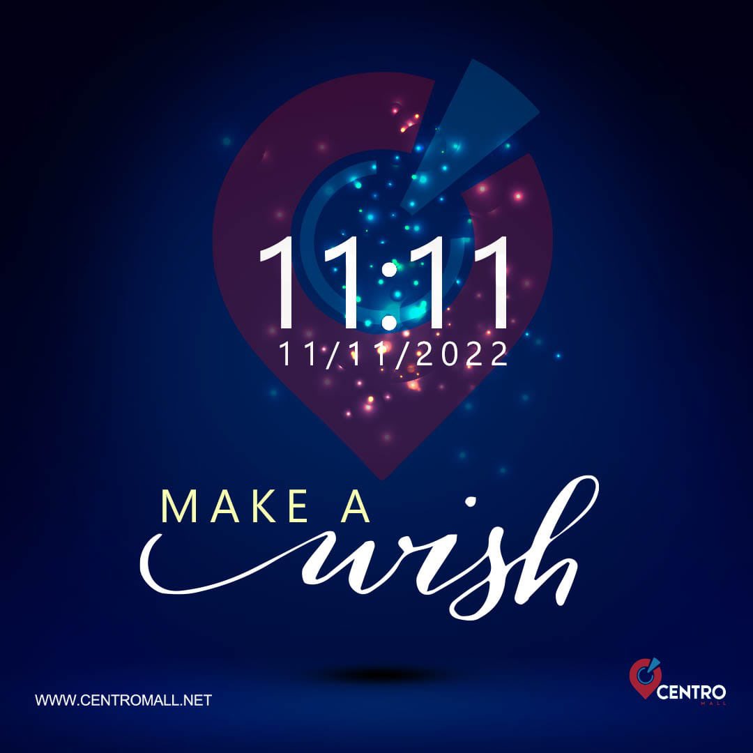 CentroMallleb's tweet photo. 11:11 Come on let’s make a wish!!
Think about what would make you Happy and hold that image in your mind. Invite Higher power to show you how to get there!!
Have an amazing day💫⚡️✨

#WeAreCentro #ItsAllAboutYou #Lazada1111 #makeawish #1111Wish https://t.co/HAjjCSviAA