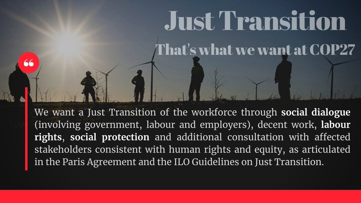 📢Key language from #TradeUnions on #JustTransition for negotiators at #COP27 #SocialDialogue #LabourRights #SocialProtection #ILO #Guidelines