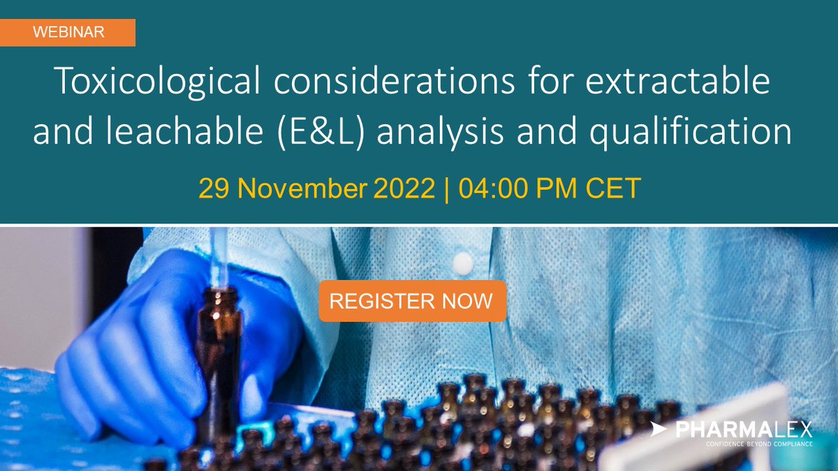 #Webinar Toxicological considerations for extractable and leachable (E&amp;L) analysis and qualification 

Register here:  go.pharmalex.com/l/484291/2022-…