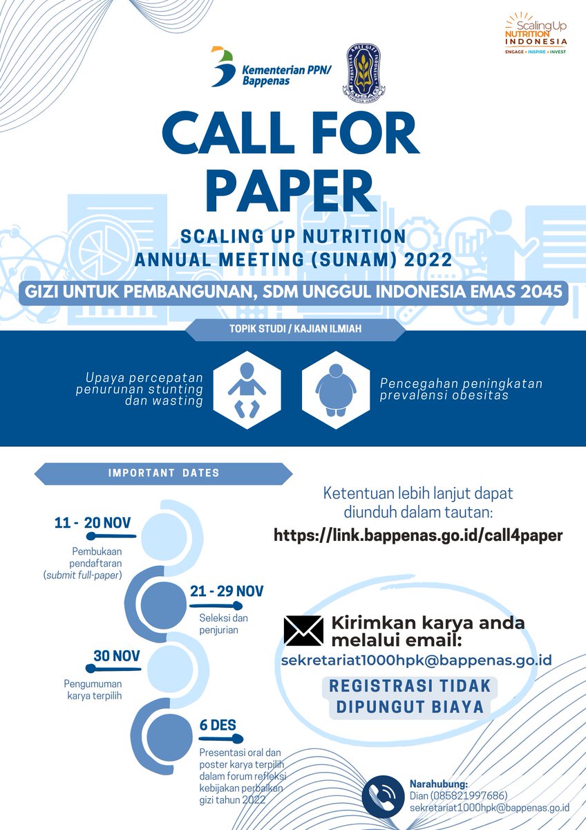 Sebagai bagian dari rangkaian acara SUN Annual Meeting 2022, <a href="/sun_indonesia/">Sekretariat Scaling Up Nutrition (SUN) Indonesia</a> <a href="/BappenasRI/">Kementerian PPN/Bappenas</a> <a href="/PERSAGI_PUSAT/">@PERSAGI_PUSAT</a> berkolaborasi mengadakan Call for Paper.

Kirimkan segera kajian Anda ke sekretariat1000hpk@bappenas.go.id sebelum 21 November! (pendaftaran tidak dipungut biaya) #callforpapers