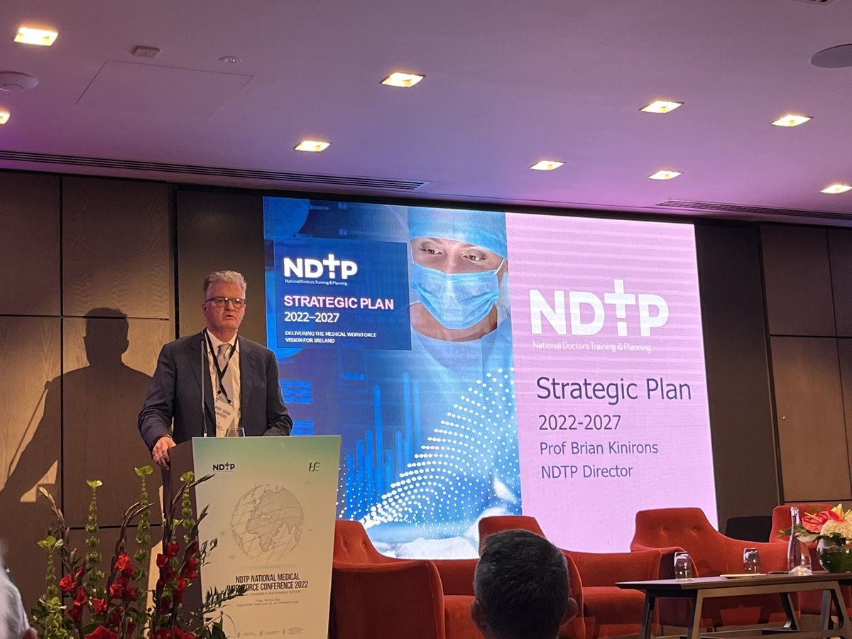 Prof Brian Kinirons, Medical Director @NDTP_HSE launches an ambitious 5 year vision for medical workforce planning in Ireland #NDTP22 Data, Planning, Training, Development, Communication & Retention are all key