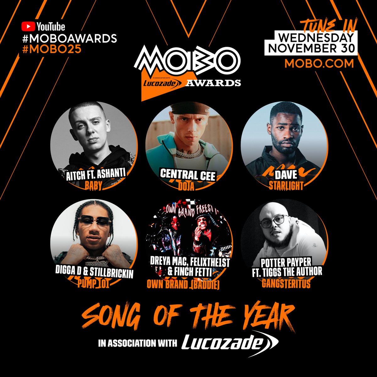 The 2022 #MOBOAwards in association w/ @LucozadeEnergy Song of the Year nominees are... @OfficialAitch & @Ashanti #CentralCee @Santandave1 @DiggaD_CGM & #StillBrickin @DreyaMac, @Felixthe1st_ & @Finchfetti @PotterPayper & @TiggsDaAuthor #MOBO25 voting.mobo.com