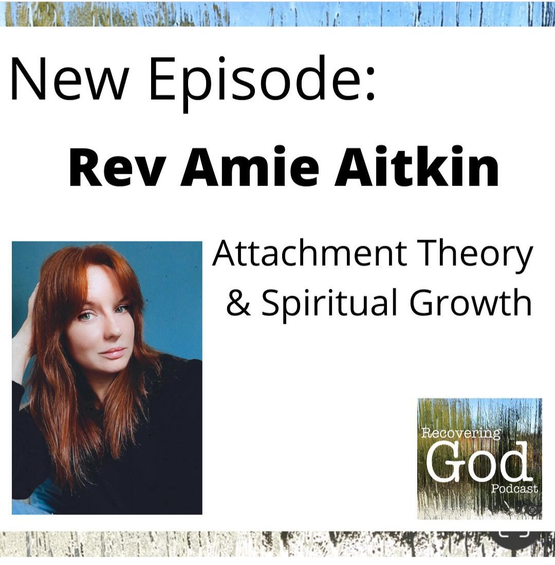 RecoveringGod's tweet photo. New Episode out today: Attachment Theory and Spiritual Growth with @AmieAitken 🎉. Click the link or wherever you get your podcasts. #RecoveringGod 

https://t.co/6slqIrKari https://t.co/0WvNTD50GE