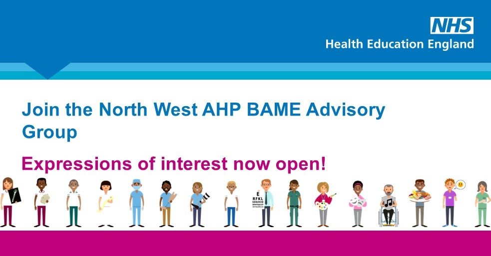 Health Education England are seeking members of the north west AHP community to join the new North West AHP Black, Asian and Minority Ethnic (BAME) Advisory Group. 

For more info &amp; how to apply go to &gt; orlo.uk/AHP_BAME_GuGjO

Please submit your EOI by Midday on 5 December 2022.