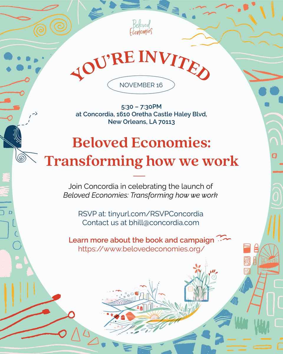 New Orleans! You're invited to join Concordia in celebrating the launch of Beloved Economies: Transforming how we work – next Wednesday, November 16, at Concordia. We hope to see you there! 📚✨

#belovedeconoimes #bookstagram #booktok #economy #work #postcapitalism #booklaunch