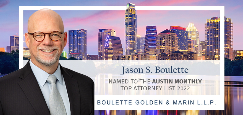 BouletteGolden's tweet image. Congratulations to Boulette Golden &amp;amp; Marin partner, Jason Boulette, for being named a Top Attorney in Labor &amp;amp; Employment for 2022 by Austin Monthly!