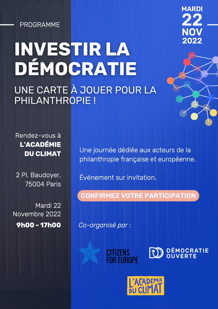 If you are in Paris on 22 November, you should pay this event👇a visit: "How to invest in democratic innovation?" discuss with <a href="/porticusglobal/">Porticus</a> <a href="/DemOuverte/">Démocratie Ouverte</a> <a href="/Fondationfrance/">Fondation de France</a> @BarbeAlice and many more. info and registration, here: drive.google.com/file/d/1HWT4Hh… #philanthropy #civilsociety