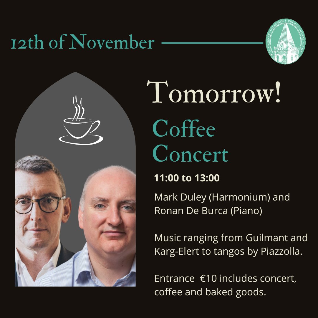CONCERT TOMORROW! Pandemonium: Mark Duley (Harmonium) and Ronan De Burca (Piano) Enjoy wonderful music in the atmospheric surroundings of Galway's ancient parish church, together with excellent coffee and superb baking! #saintnicholascollegiatechurch #galway #coffeeconcert