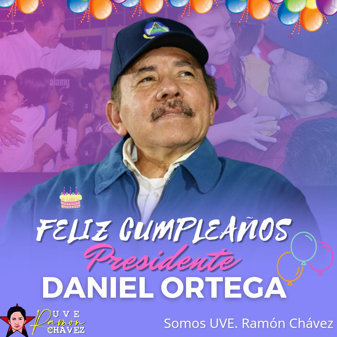 🍰Equipo de La UVE Ramón Chávez le desea un feliz cumpleaños 🎂 a nuestro comandante y presidente Daniel Ortega Saavedra. El presidente del pueblo de #Nicaragua 🇳🇮 🎉🍰🎈

#UnidosVencemosVencerenos
#UnidosEnVictorias