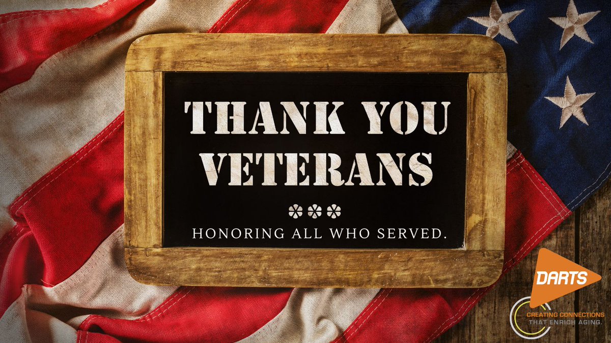 Thank you Veterans for your service from all of us at DARTS.