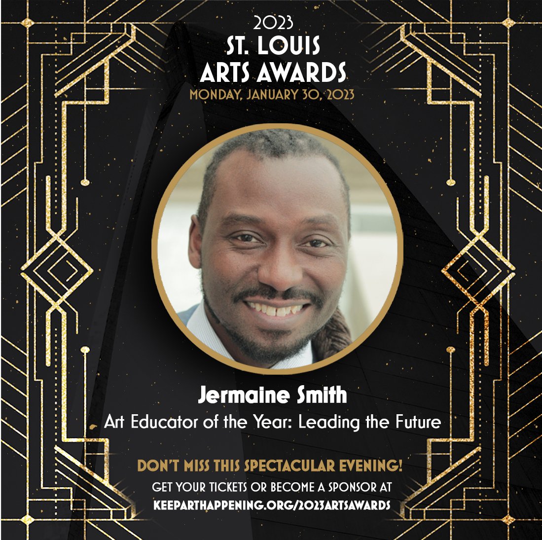 Please help us congratulate Art Educator of the Year: Leading the Future honoree, Jermaine Smith!

Jermaine is the Director of Special Programs which includes dance, drama, music and visual arts at Sumner High School where he is also the music teacher and Showcase Director.