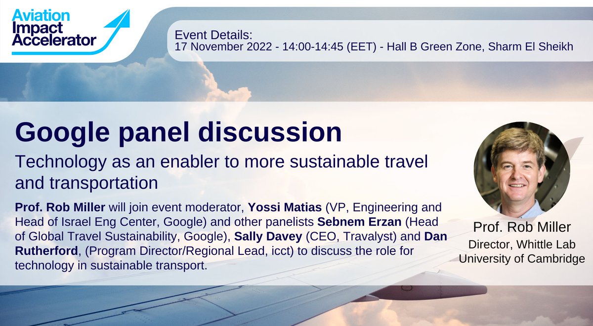 cisl_cambridge's tweet photo. Prof @Rob__Miller of @WhittleLab and @AIAZero will join this @Google panel discussion to discuss technology as an enabler of #sustainabletransport.
If you're at #COP27, join us on 17 November, 14:00 (EET), Hall B, Green Zone
#AchievingZero #netzeroflight https://t.co/8DEKFIExhj