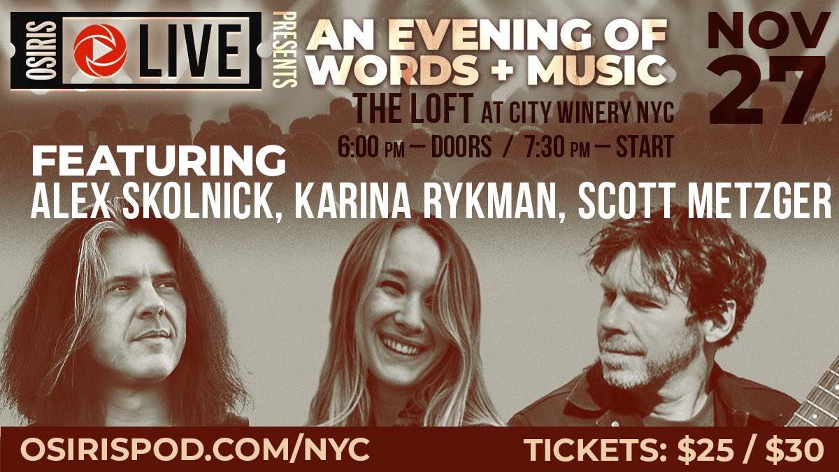 osirispod's tweet photo. ATTENTION NYC! Osiris Live is coming to @CityWineryNYC with an all star lineup:

Sunday 11/27 7:30ET
@AlexSkolnick
@KarinaRykman
@_scottymetz_

…&amp; special guests! Join us for an evening of conversation &amp; music, tickets are on sale NOW!

🎟 https://t.co/hkIIj0WwiY https://t.co/FUlr5hxaFy