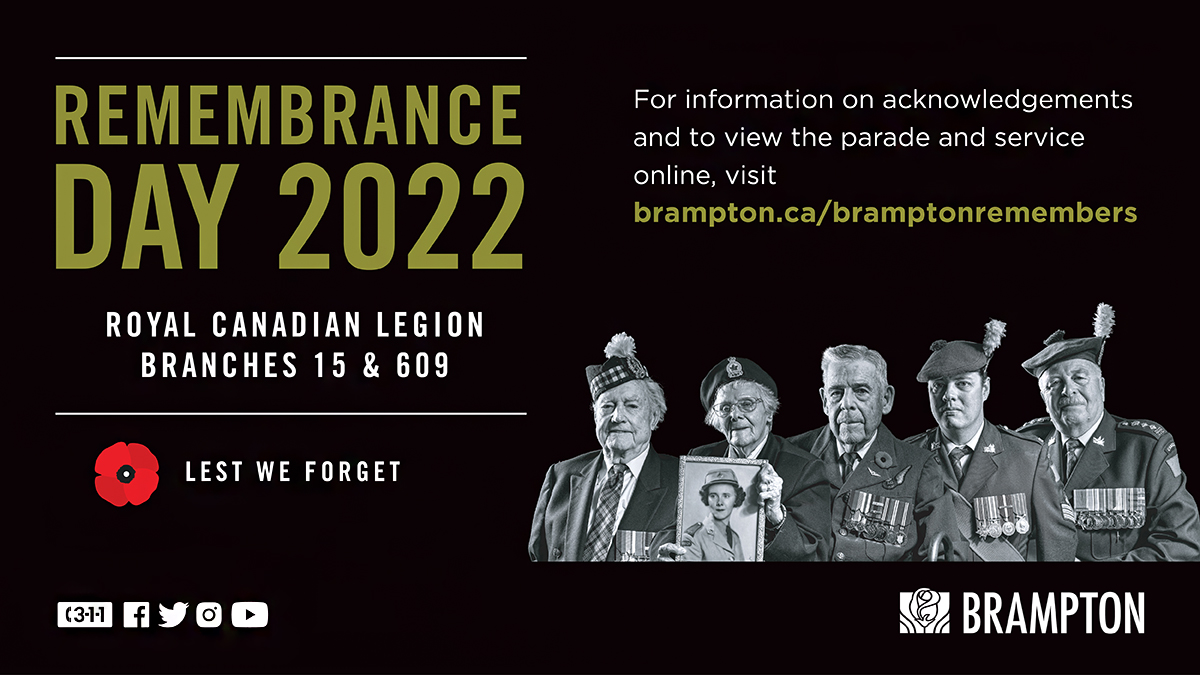 CityBrampton's tweet photo. As we mark #RemembranceDay2022, we thank and honour all veterans and soldiers who have and who continue to serve to protect our freedoms. 

Join us today at 10:30 am for a #RemembranceDay  Parade and Service in downtown Brampton.

Details https://t.co/SGGD9V3Rr9 https://t.co/zO1A09ZgMO