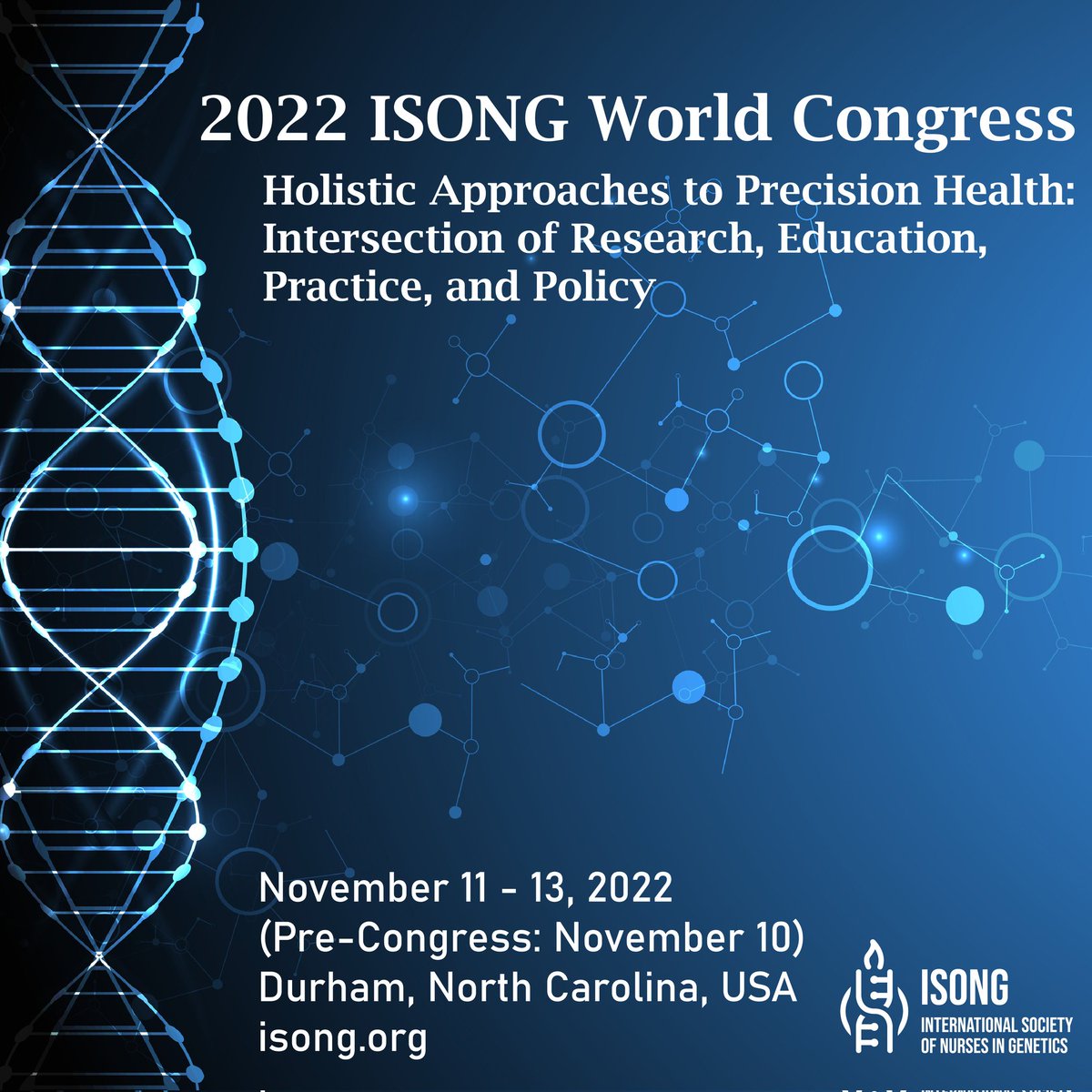 ISONG_news's tweet photo. 2022 ISONG World Congress is about to commence in beautiful Durham, North Carolina, USA! This year's focus is "Holistic Approaches to Precision Health: Intersection of Research, Education, Practice, and Policy." Join us and follow along!  #ISONG2022 #NursesInGenetics https://t.co/593UwPvnea