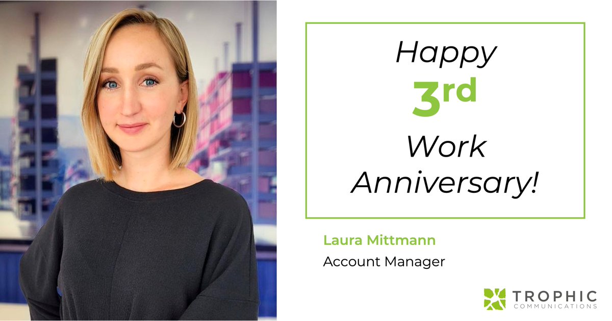Happy 3-year work anniversary to our account manager, Laura! We are so thankful for your hard work &amp; dedication, whether it comes to representing Trophic at industry conferences, supporting clients with their IR &amp; PR needs or lending your eye for design to beautifying our office!