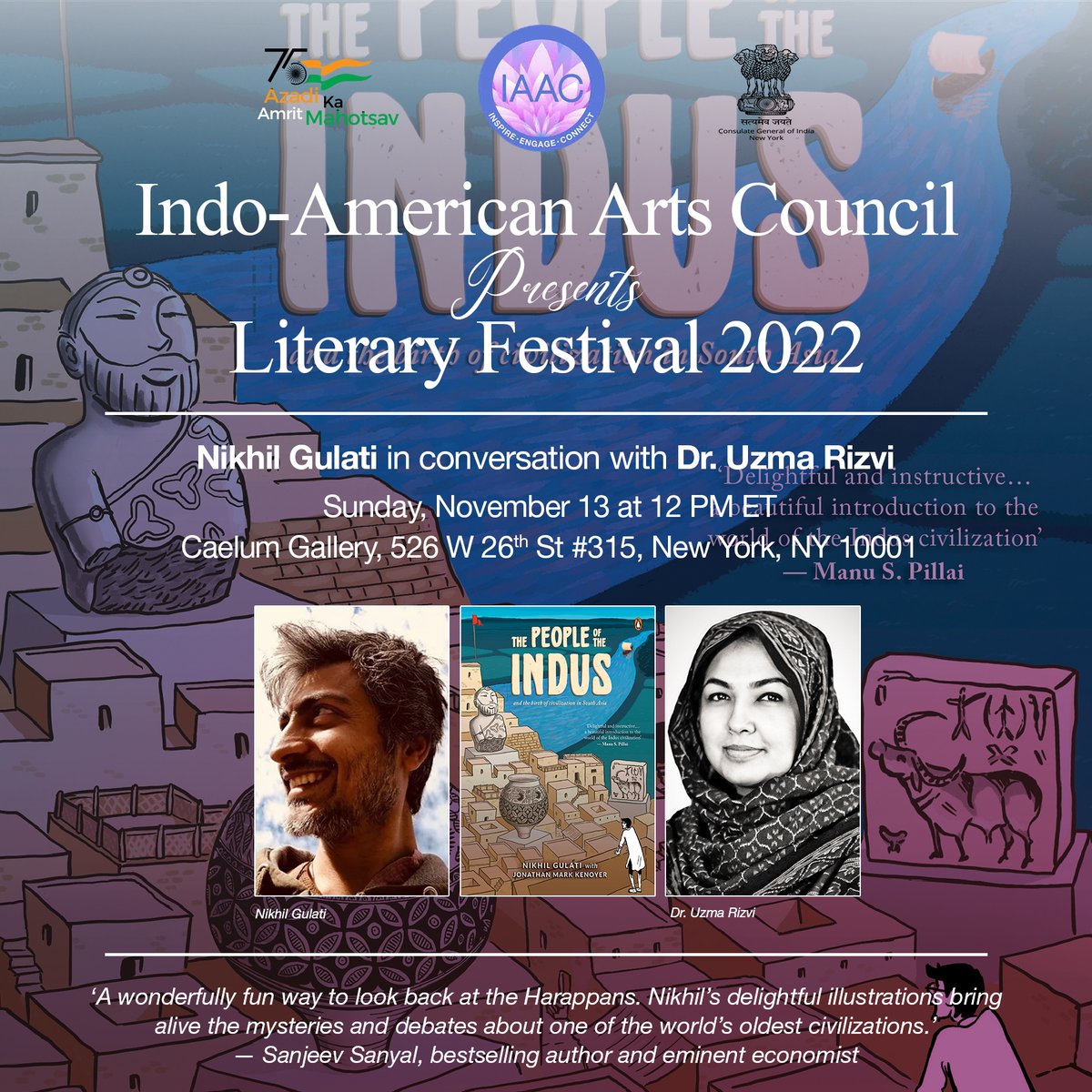 IAArtsCouncil's tweet photo. Catch Nikhil Gulati live, in a fabulous session with @UzmaZRizvi about his book 'People of the Indus' at IAAC Literary Fest 2022on 13th November! All the sessions are free to the public and include breakfast, lunch, and beverages.
@CaelumGallery
#IAAC #IAACLitFest https://t.co/Vm7OV4fiUK