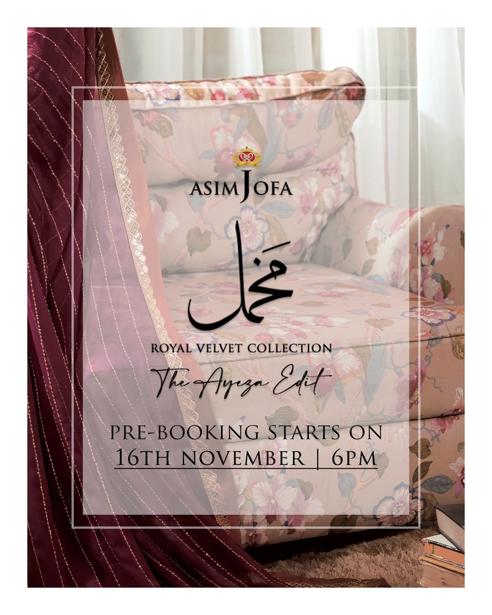 asimjofa's tweet photo. The Ayeza Edit | Makhmal - Royal Velvet Collection | By Asim Jofa

Pre-Booking Starts on 16th Nov | 6 PM

#AsimJofa #IWearasimJofa #unstitchedcollection #asimjofaedits #AyezaKhan #TheAyezaEdit #royalvelvetcollection #velvetcollection #weddingcollection #makhmal https://t.co/FQh02bOikn