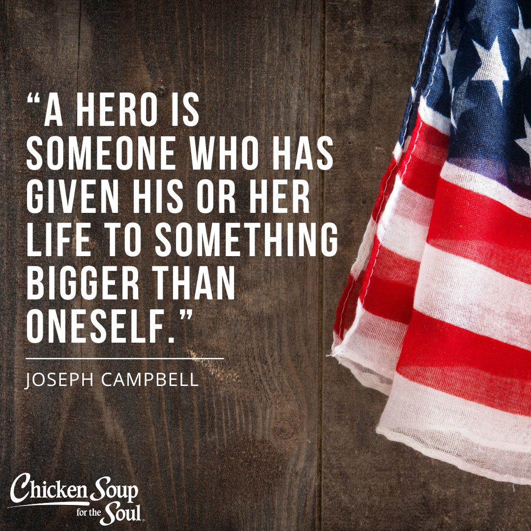 "A hero is someone who has given his or her life to something bigger than oneself." ~Joseph Campbell #VeteransDay