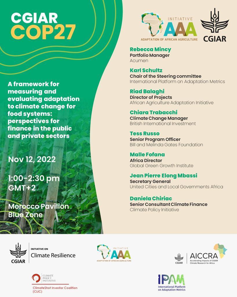 CGIARclimate's tweet photo. What gets measured gets managed (and financed)! Join us at #COP27 for this event on measuring and evaluating adaptation to climate change to tap finance. Organized by @CGIAR and @AAAInitiative at the #Morocco Pavilion. @CGIARAfrica #ClimateResilience Initiative
⏰Nov 12,1pmGMT +2 https://t.co/iTCEFZbYA0