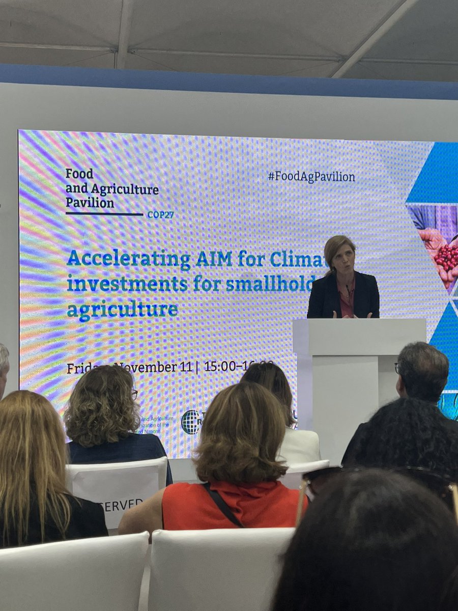 Samantha Power at AIM4C event: 5th consecutive failed rainy season, 21m facing famine levels of acute malnutrition in Somalia. Underlying cause is climate change. Need to invest in smallholder farmers to stop this #hungryforaction @AIM4Climate #FoodAgPavilion @COP27P
