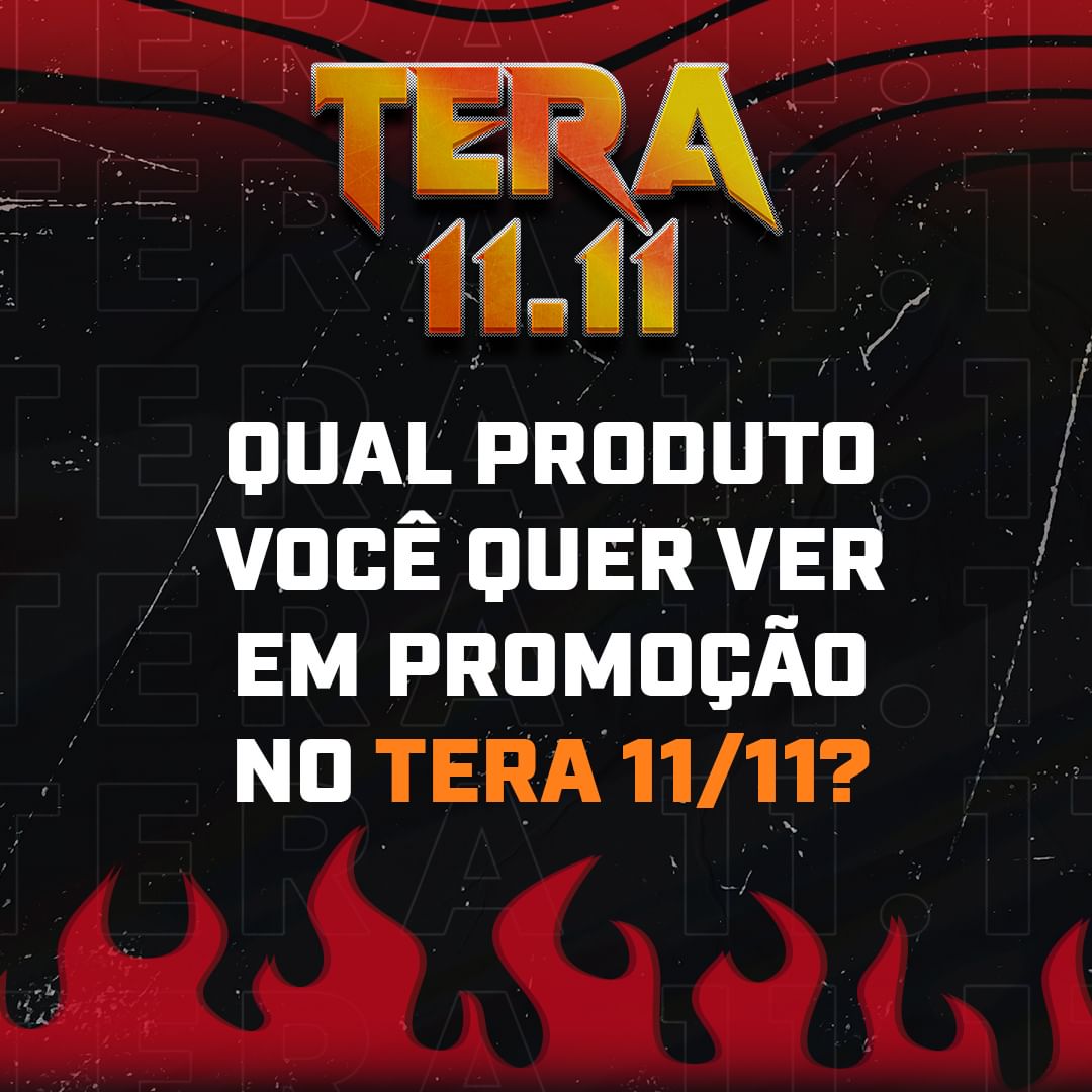 Chegou o Tera 11/11 e a gente quer saber!! 🎸

Qual o produto que você quer aquela promoção bombástica no Tera 11/11? Conta pra gente aqui nos comentários que hoje é dia de promo braba!! 👇
