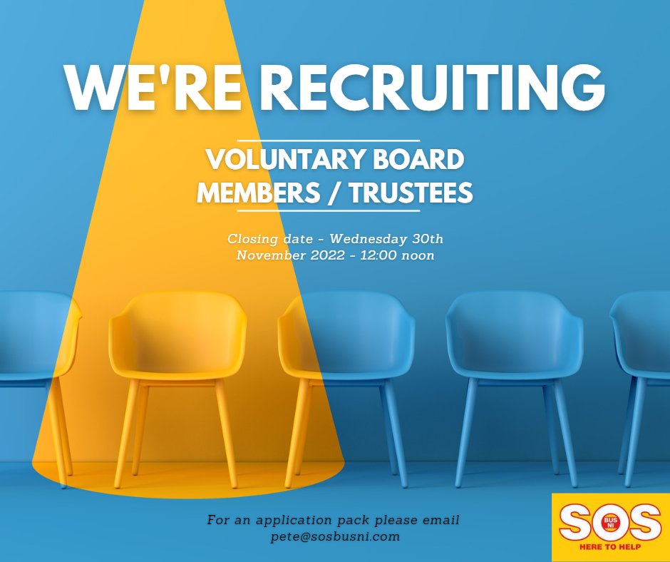 Are you interested in joining our board? Or know someone who might be? Then send off for an application pack today! 
As a voluntary Board Member/Trustee, you will have the opportunity to steer the future of SOS Bus NI which seeks to help the most vulnerable when they need it.