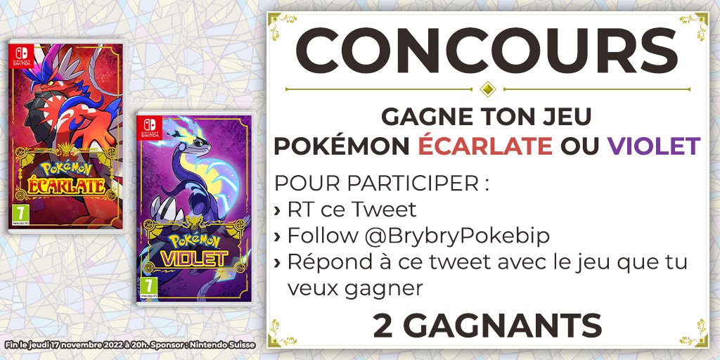 BrybryPokebip's tweet photo. ✨𝗖𝗢𝗡𝗖𝗢𝗨𝗥𝗦🎁
Nintendo Suisse et moi vous faisons gagner un jeu Pokémon Écarlate et un jeu Pokémon Violet !

Pour participer :
• RT ce Tweet
• Follow @BrybryPokebip 
• Répond à ce tweet avec le jeu que tu souhaites gagner

Fin le jeudi 17/09 à 20h

Sponsor : @NintendoDE https://t.co/9vlYT4jI4i