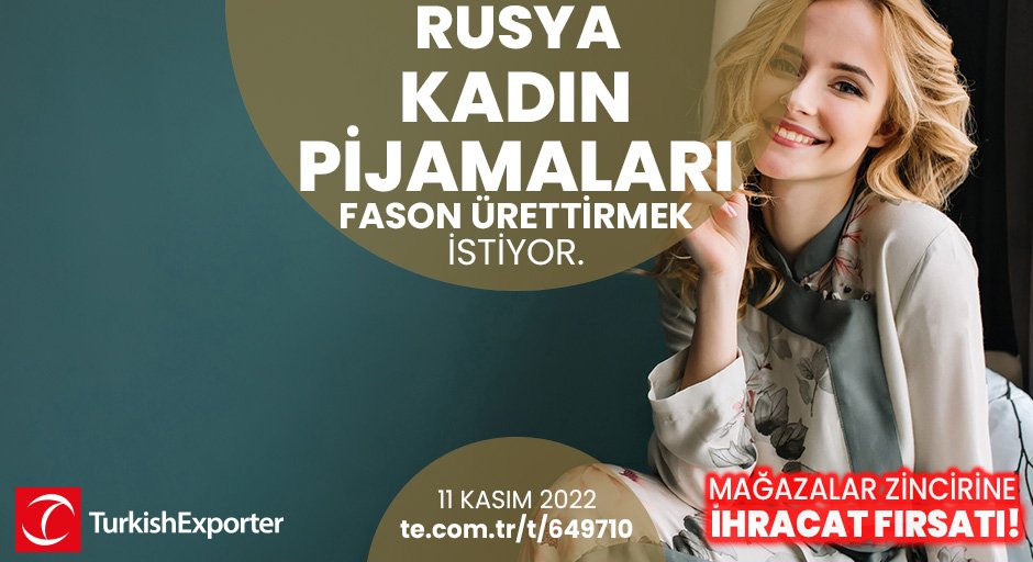 💡İhracat Fırsatı!

📍Rusya,kadın pijamaları fason ürettirmek istiyor.

⭐Bu ihracat fırsatının detaylarına erişmek için linke tıkla!
te.com.tr/t/649710

#turkishexporter #ihracat #export #import #b2b #trade #rusya #russia #kadınpijama #pijama #pajamas #pyjamas #womanpajamas