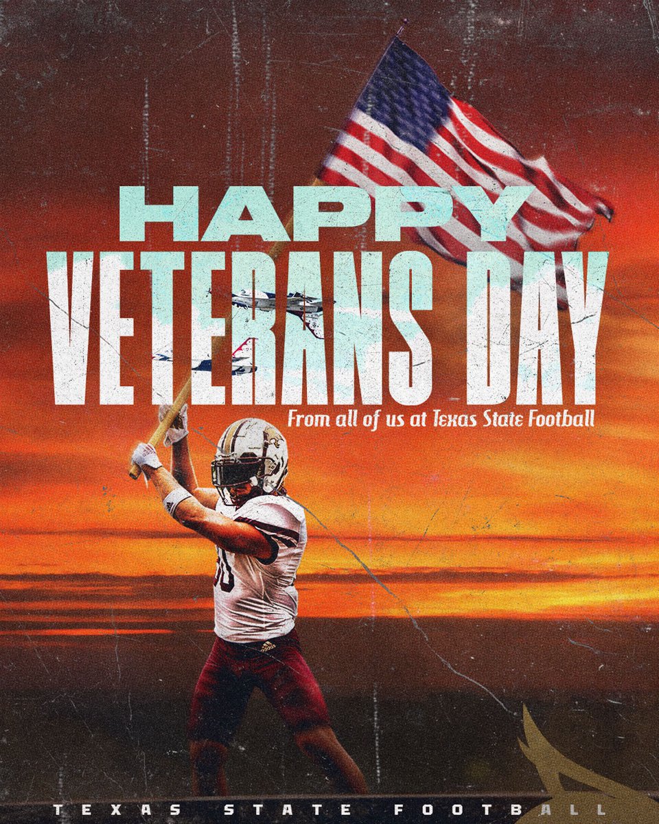 TXSTATEFOOTBALL's tweet photo. From all of us at Texas State Football, #HappyVeteransDay!! 🇺🇸

#TEAM  #EatEmUp https://t.co/ji2K6LYy3q
