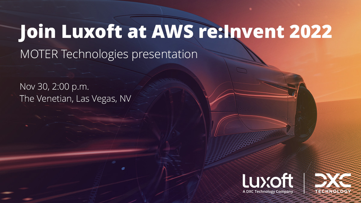 luxoft's tweet image. Moter’s presentation — hosted by Luxoft — at #AWS re:Invent 2022, demos our scalable edge-computing platform that enables driving-behavior insights and collision analytics. Register here: dxc.to/3zJDFyh
#automotive #insurance #reInvent #LuxoftAutomotive #DXCPartners