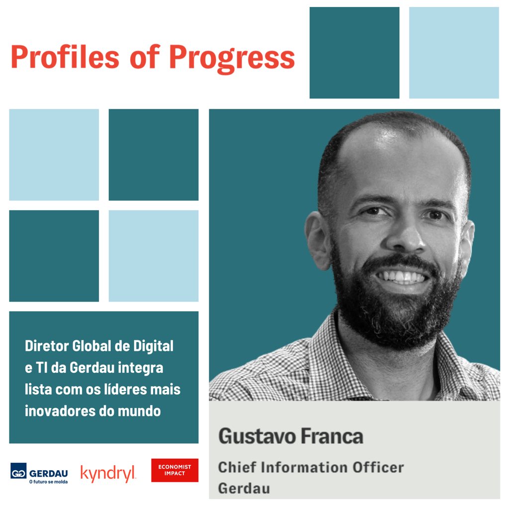 gerdau's tweet photo. É com entusiasmo que #GustavoFrança (Diretor Global de Digital e TI) passa a integrar a lista #ProfilesOfProgress do @EconomistImpact / @Kyndryl. A lista traz líderes inovadores que aproveitam a tecnologia para impulsionar mudanças sociais positivas no mundo #OFuturoSeMolda https://t.co/lm2vUKv9DF
