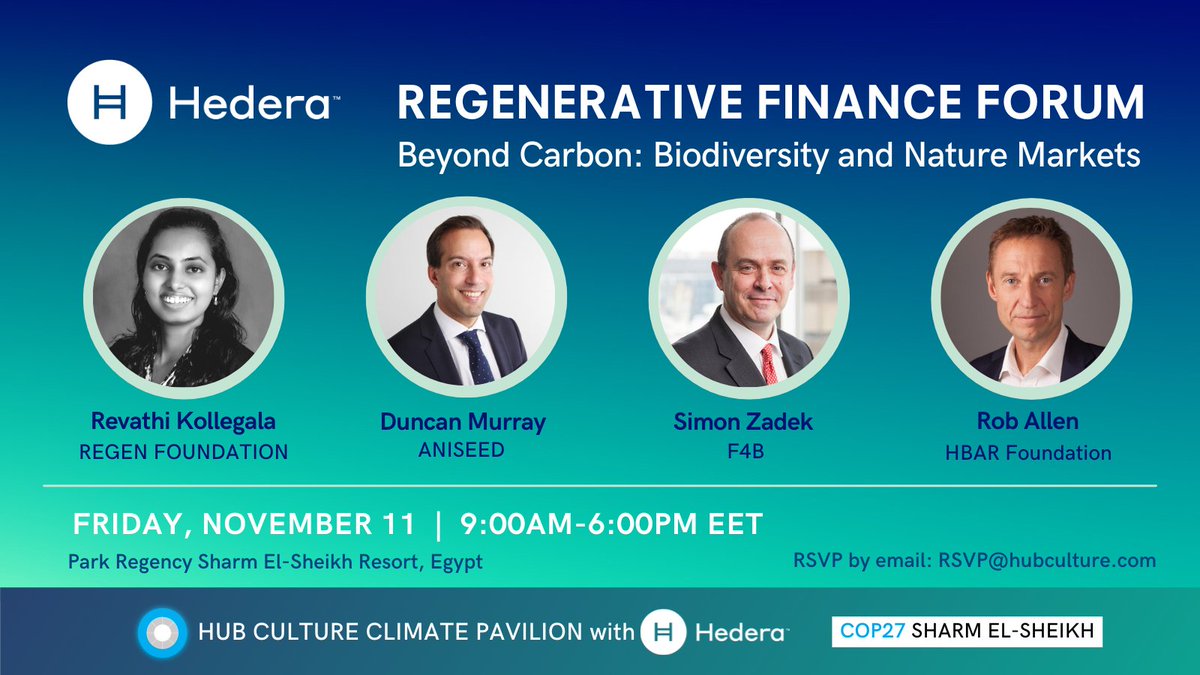 hubculture's tweet photo. Up now @hedera #ReFiForum: experts sharing insights on #Biodiversity & Nature Markets > @RKollegala of @RegenFdn, @SimonZadek of F4B/@MakeNatureCount, Duncan Murray/@CEO_Aniseed & Rob Allen/@HBAR_foundation.
#ClimateAction #sustainability #HubCultureClimatePavilion #COP27 https://t.co/fc8mUoK4eB