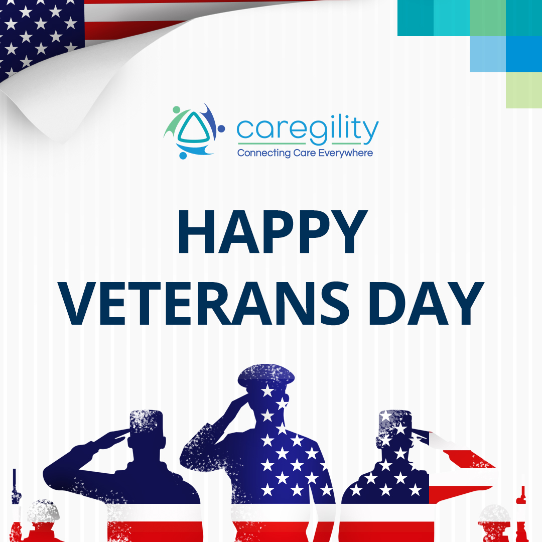 To all the veterans out there, Caregility salutes you! Thank you to all that have served, both past and present, for your service and sacrifice for our country. Happy Veterans Day!