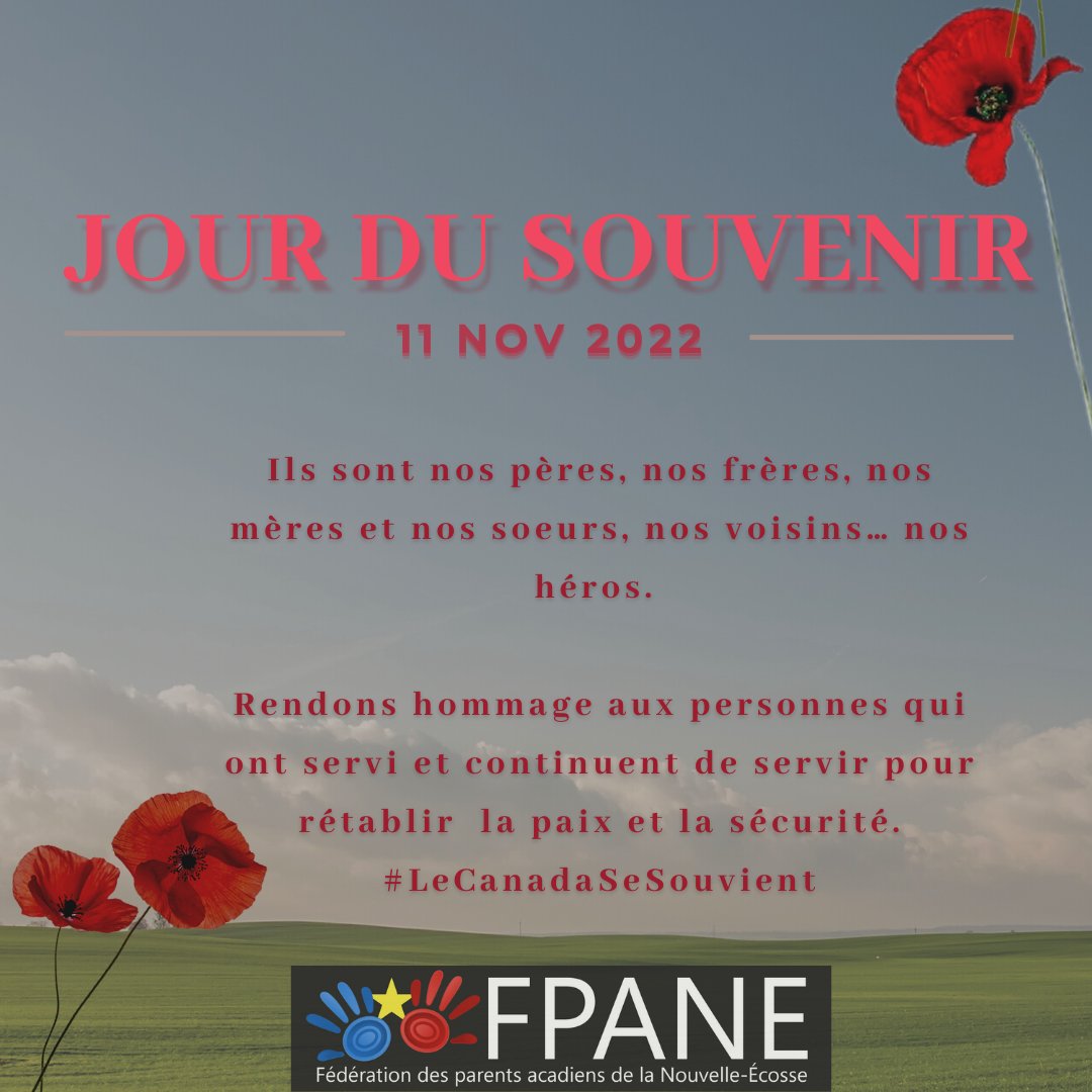 DesAcadiens's tweet photo. Journée du souvenir 

Ce vendredi 11 novembre, La FPANÉ se joint à tous les canadiens pour  hommage aux personnes qui ont défendu la nation. Observons un moment de silence pour  exprimer notre reconnaissance envers ceux et celles qui ont servi et servent notre pays. https://t.co/C9bvu5rIaX