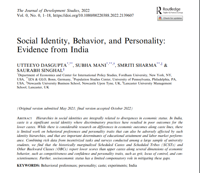 New in #JDevStudies: <a href="/utteeyo/">Utteeyo Dasgupta</a> <a href="/manimetrix/">Subha Mani</a> <a href="/smriti106/">Smriti Sharma</a> &amp; <a href="/singhalecon/">Saurabh Singhal</a> use data from incentivized tasks &amp; surveys w/ uni students

--> historically marginalized castes report ⬇️scores than upper castes on competitiveness, confidence &amp; personality traits

tandfonline.com/doi/full/10.10…