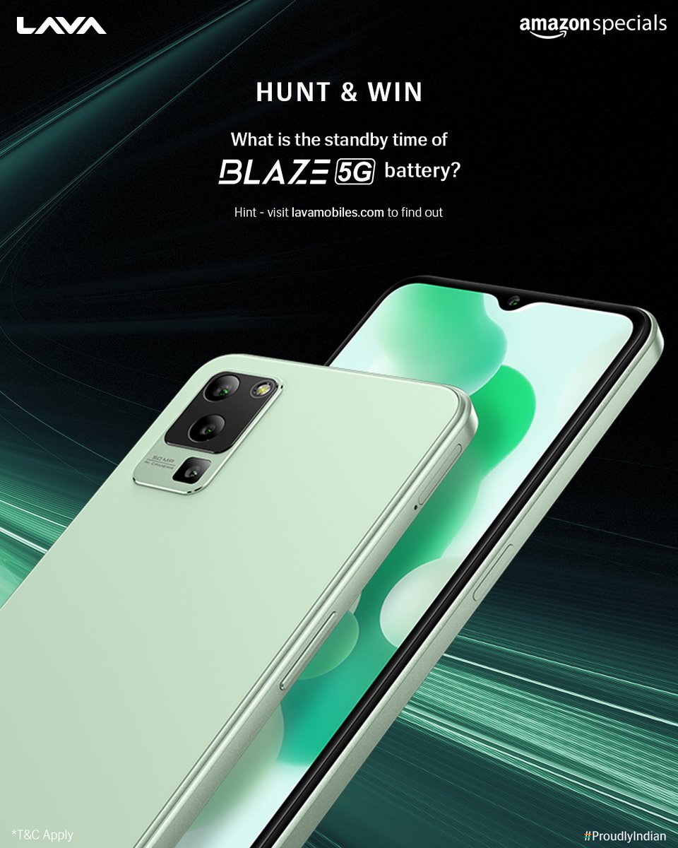 LavaMobile's tweet photo. #ContestAlert
Hunt &amp; Win Blaze 5G
What is the standby time of Blaze 5G battery?

Let us know in the comments below and you can stand a chance to win!
Follow Lava Mobiles on Instagram for daily winner announcements!

#Blaze5G #IndiaJeele5G #LavaMobiles #ProudlyIndian https://t.co/M4KWktUxWO