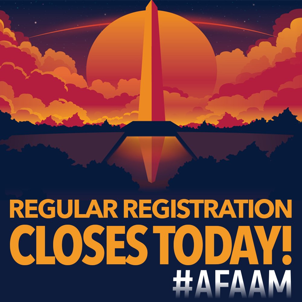 The #AFAAM will kick-off in just 19 days! Today is the last day for regular registration - make sure to register by 11:59 pm ET. After today, the only way to register is onsite. Find all registration details here: afa1976.org/page/AFAAMRegi…. See you in National Harbor/DC!