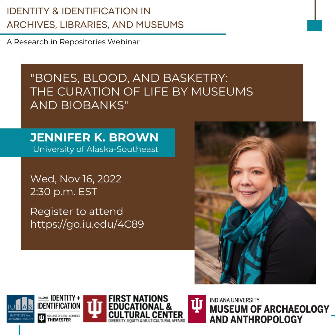 IU_IAS's tweet photo. Come and join us on Nov 16 as we explore the intersection of collections management, public policy, biomedical research in the ""Bones, Blood, and Basketry: The Curation of Life by Museums and Biobanks" webinar, presented by Jennifer K. Brown. https://t.co/mbHprGpUd1
