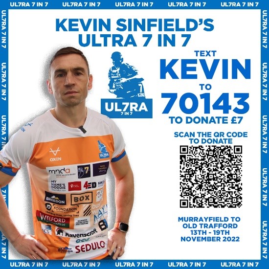 We are proud to support Kevin Sinfield as he takes on his Ultra 7in7 challenge starting 19th November, raising money for those affected by Motor Neurone Disease (MND).

Good luck Kevin! 

Find out more about the challenge: bit.ly/3G9uMSW

#Ultra7in7