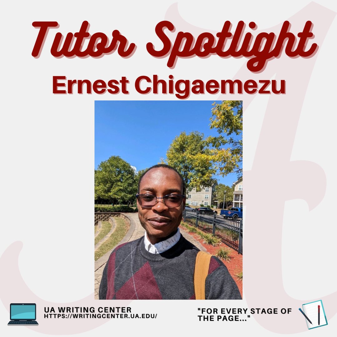 UAWritingCenter's tweet photo. ✨Tutor Spotlight Friday✨

This Friday, we are spotlighting our wonderful tutor Ernest Chigaemezu, who is a first year student in the MFA in Creative Writing program! Ernest is from Nigeria! 🌍⭐️✏️ https://t.co/c1qZ2qR8xn