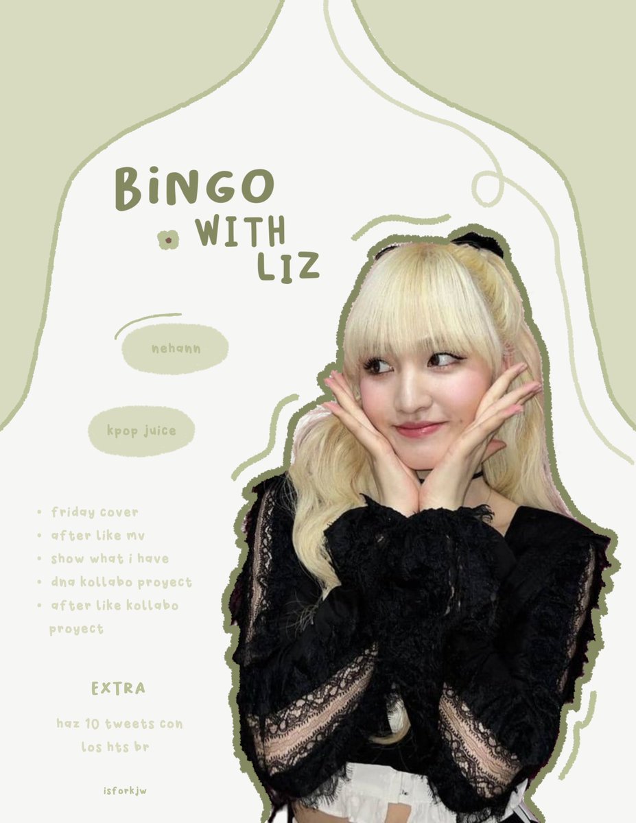 isforkjw's tweet photo. — bingo w liz <3

holaa, hoy les traigo este bingo para apoyar a liz, recuerden que no tiene fecha de inicio/fin, abajo dejo las indicaciones y links :3

아이브 리즈 #LIZ #리즈 #아이브리즈 @IVE_twt @IVEstarship @IVEstarship_JP https://t.co/dGOX9y3RJX