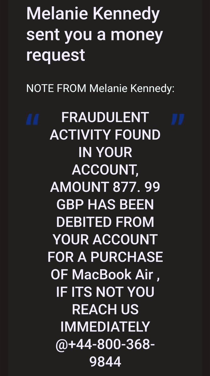 PayPal email scam.. They send you a request that looks like a payment has gone out (To ya average Joe) with a phone number to call - Looks like a freephone # but isn't.