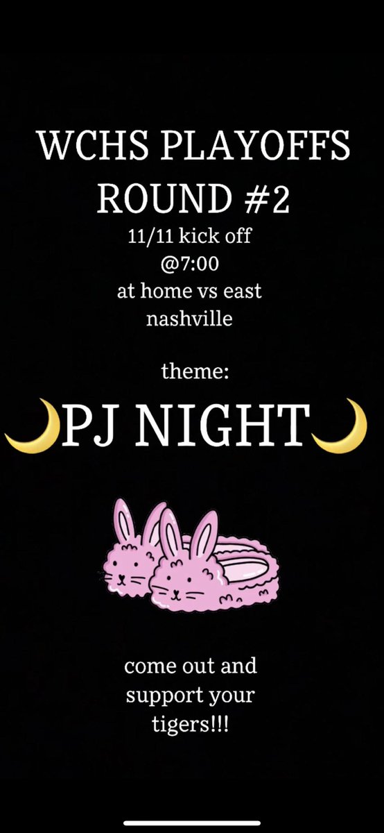 WCHS playoffs round # 2 theme: PJ NIGHT 🌙