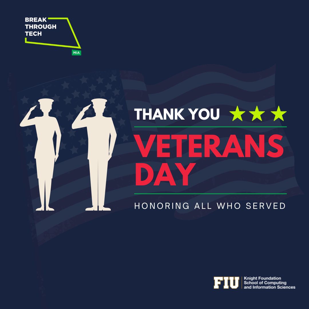 brkthrtechmia's tweet photo. Thank you to our brave veterans for all you have done and continue to do ❤🤍💙
#Breakthroughtech #FIU #CEC #KFSCIS #Miami #Veteransday #Womenintech #STEM #Computing https://t.co/uVacQNIqxz