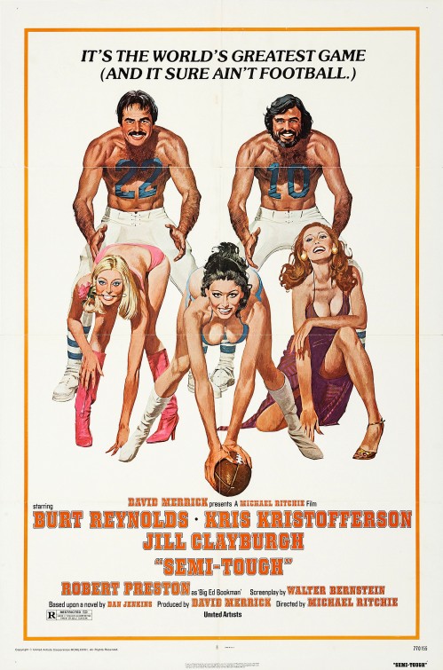 theStevilDead's tweet photo. 45 years ago today Burt Reynolds, Kris Kristofferson, Jill Clayburgh &amp; Robert Preston starred in the football romantic comedy #SemiTough from director Michael Ritchie in his follow up to The Bad News Bears. Reynolds wears number 22 in this like his character in The Longest Yard. https://t.co/2i2ZZgzf38