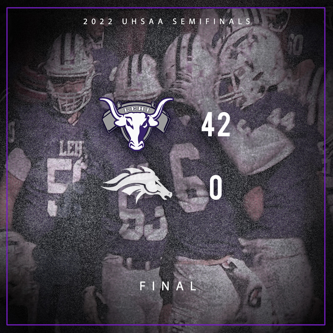 UHSAA Semifinals

FINAL

LEHI  42
Stansbury  0

<a href="/LehiGridiron/">Lehi Gridiron Club</a>
<a href="/LehiAthletics/">Lehi Athletics</a>
<a href="/OfficialLehi/">Official Lehi</a>